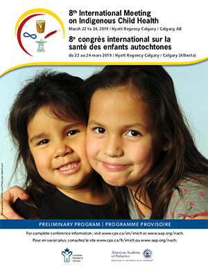 8th International Meeting on Indigenous Child Health | Canadian ...